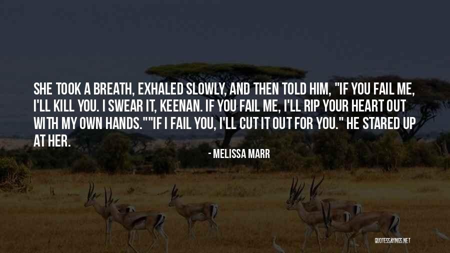 She Took My Heart Quotes By Melissa Marr