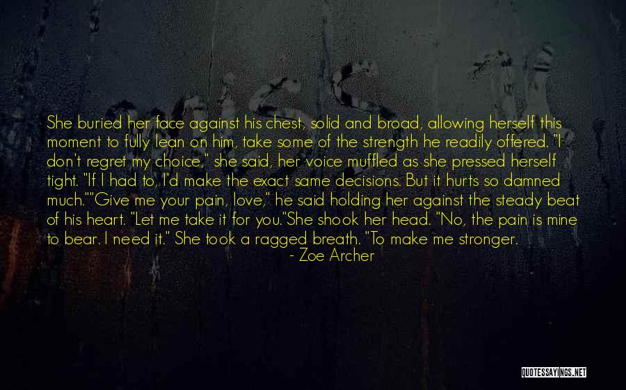 She Took My Heart Quotes By Zoe Archer