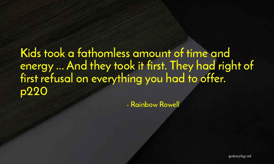She Took The Kids Quotes By Rainbow Rowell She Took The Kids Quotes By Rainbow Rowell