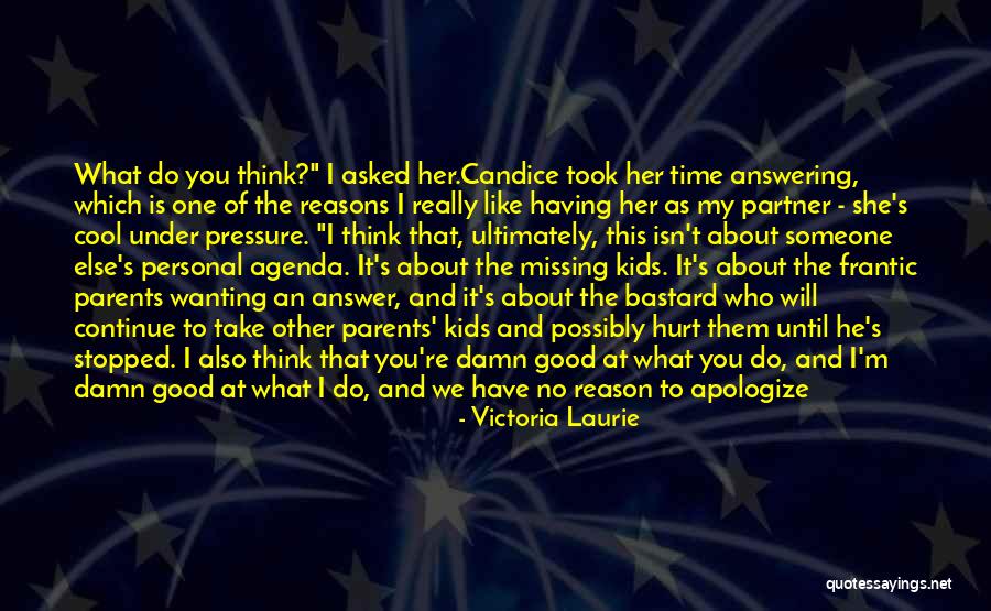 She Took The Kids Quotes By Victoria Laurie She Took The Kids Quotes By Victoria Laurie