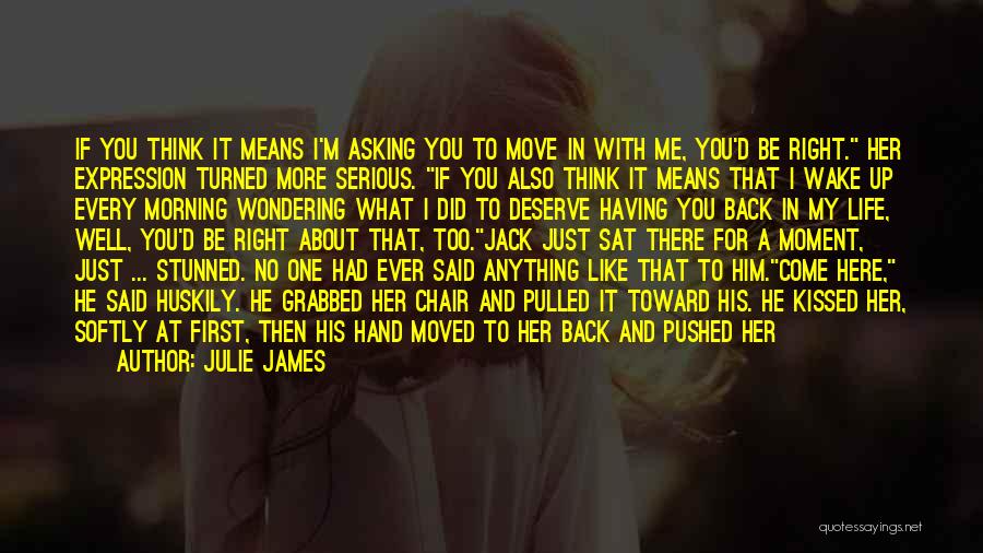 She Turned Her Back Quotes By Julie James