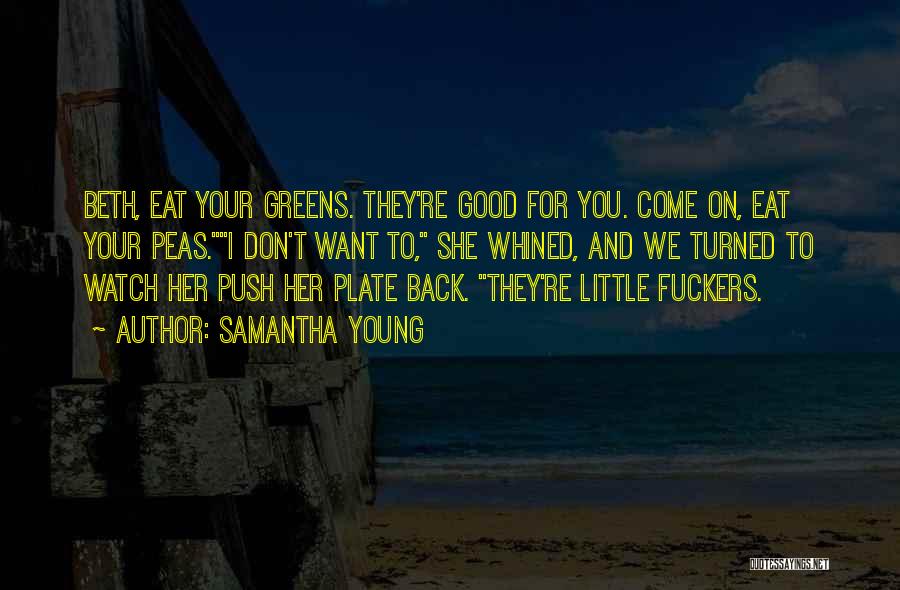 She Turned Her Back Quotes By Samantha Young