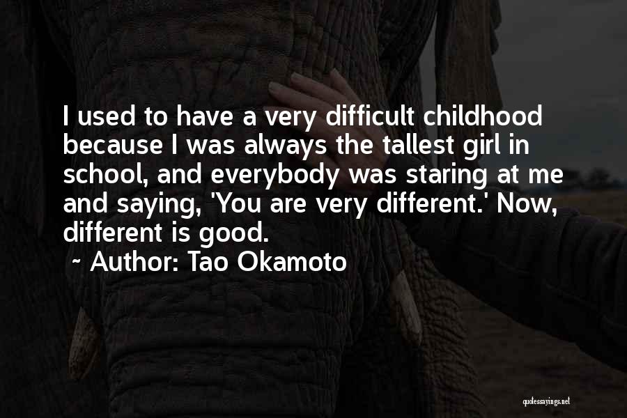 She Used To Be A Good Girl Quotes By Tao Okamoto