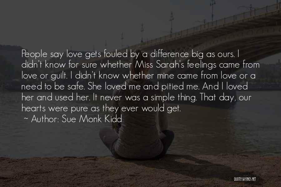 She Used To Be Mine Quotes By Sue Monk Kidd