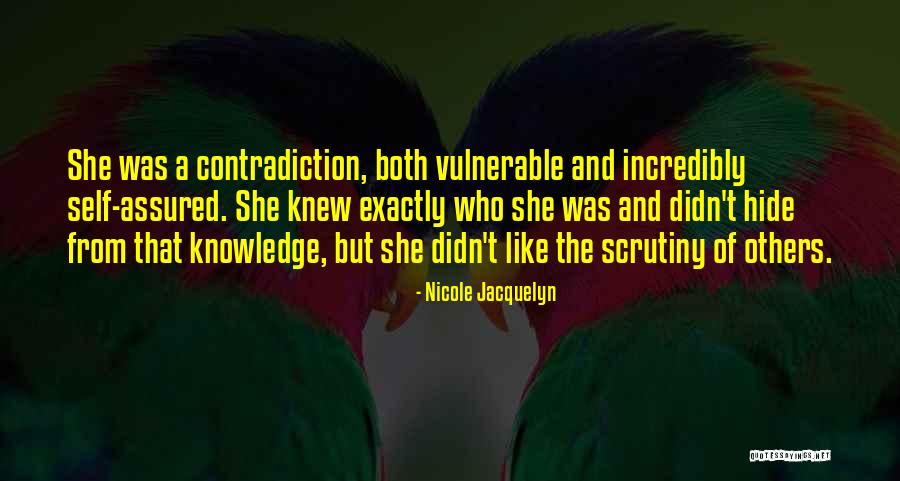 She Vulnerable Quotes By Nicole Jacquelyn She Vulnerable Quotes By Nicole Jacquelyn