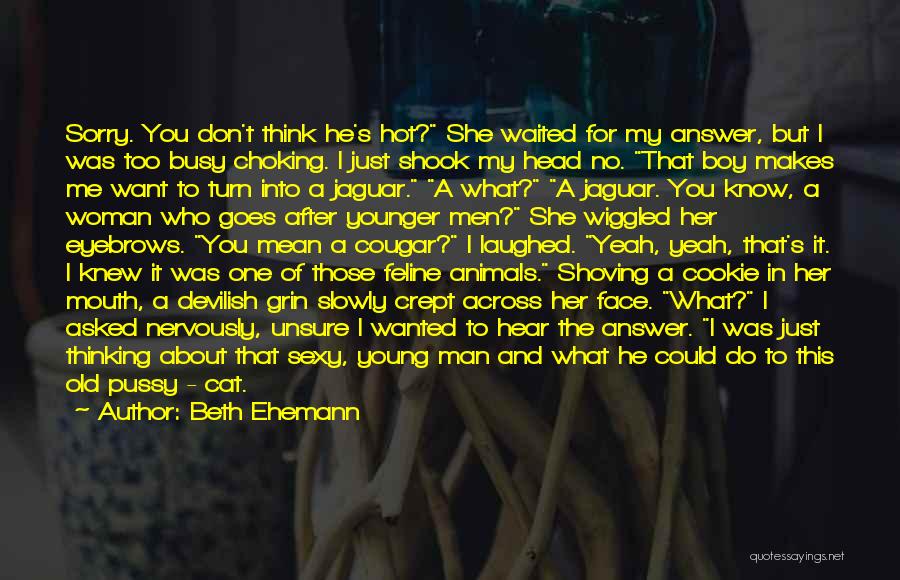 She Waited For You Quotes By Beth Ehemann