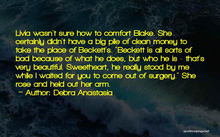 She Waited For You Quotes By Debra Anastasia