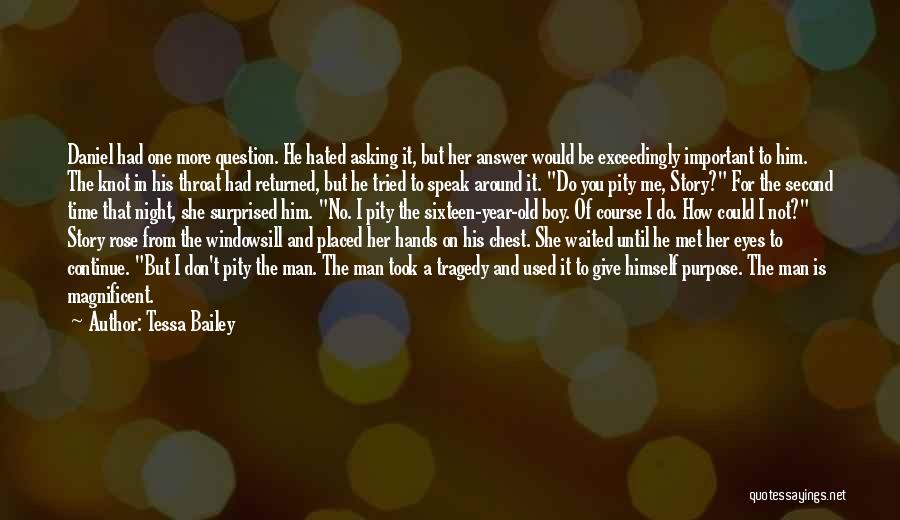 She Waited For You Quotes By Tessa Bailey