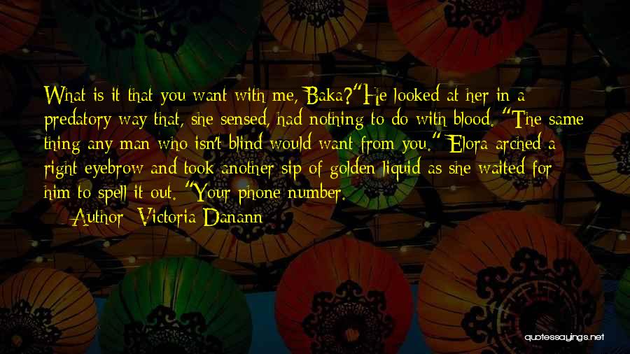 She Waited For You Quotes By Victoria Danann