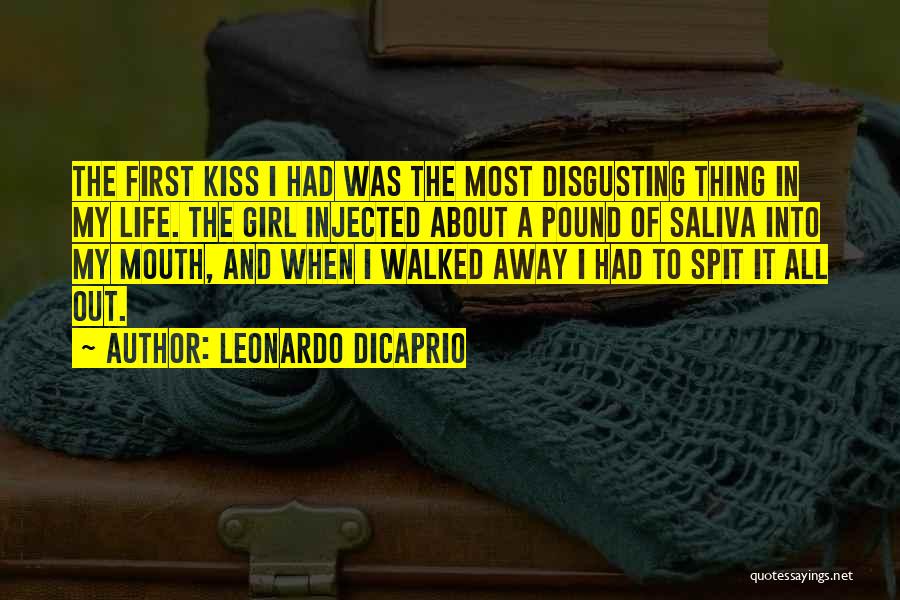 She Walked Into My Life Quotes By Leonardo DiCaprio