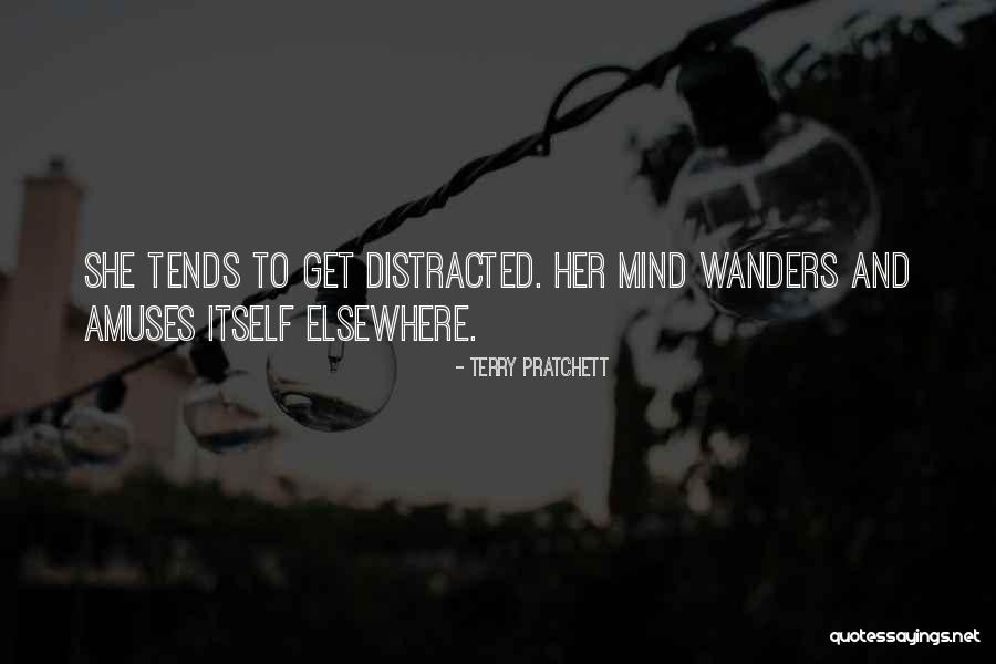 She Wanders Quotes By Terry Pratchett She Wanders Quotes By Terry Pratchett