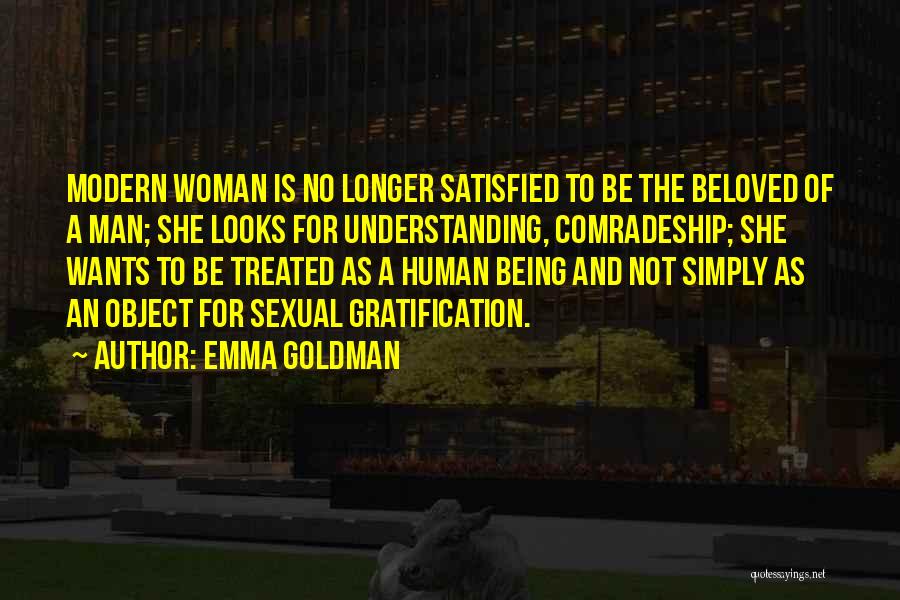 She Wants A Man Quotes By Emma Goldman