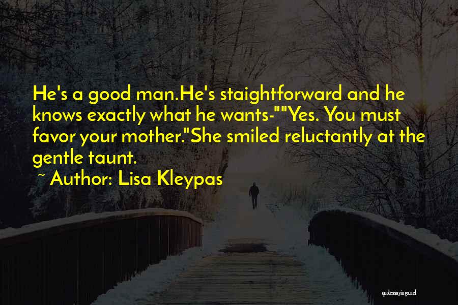 She Wants A Man Quotes By Lisa Kleypas