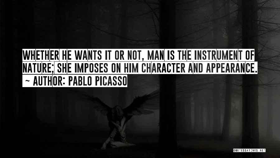 She Wants Him Quotes By Pablo Picasso