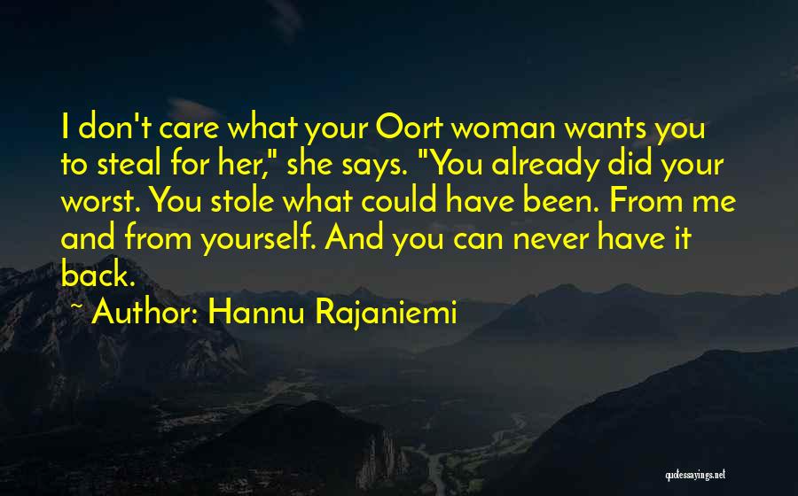 She Wants Me Back Quotes By Hannu Rajaniemi