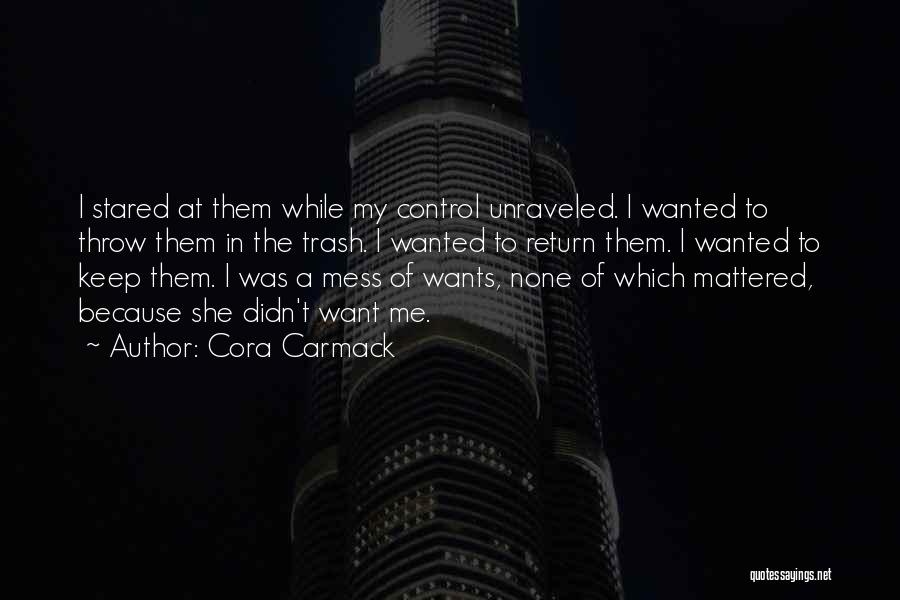 She Wants Quotes By Cora Carmack