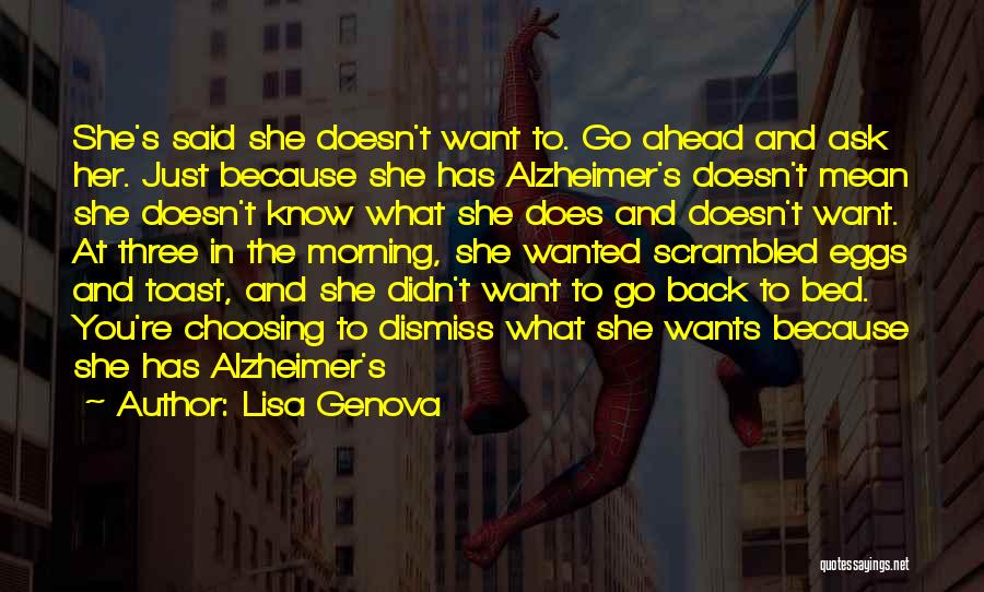 She Wants You Back Quotes By Lisa Genova