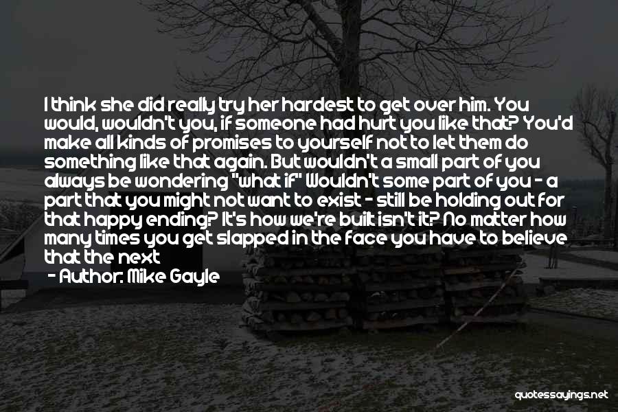She Wants You Back Quotes By Mike Gayle