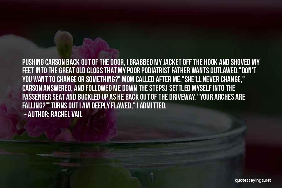 She Wants You Back Quotes By Rachel Vail