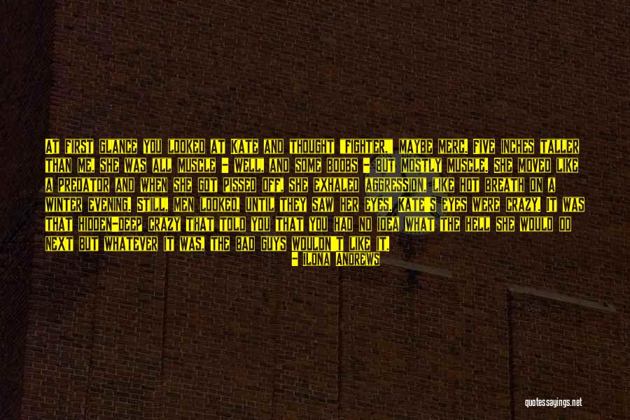 She Was A Fighter Quotes By Ilona Andrews She Was A Fighter Quotes By Ilona Andrews