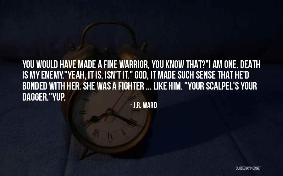 She Was A Fighter Quotes By J.R. Ward She Was A Fighter Quotes By J.R. Ward
