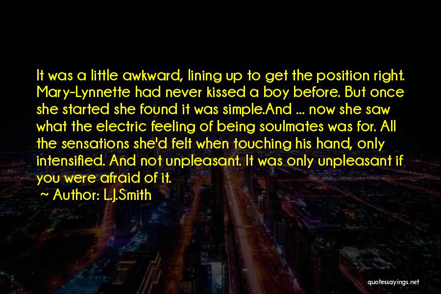 She Was Afraid Quotes By L.J.Smith