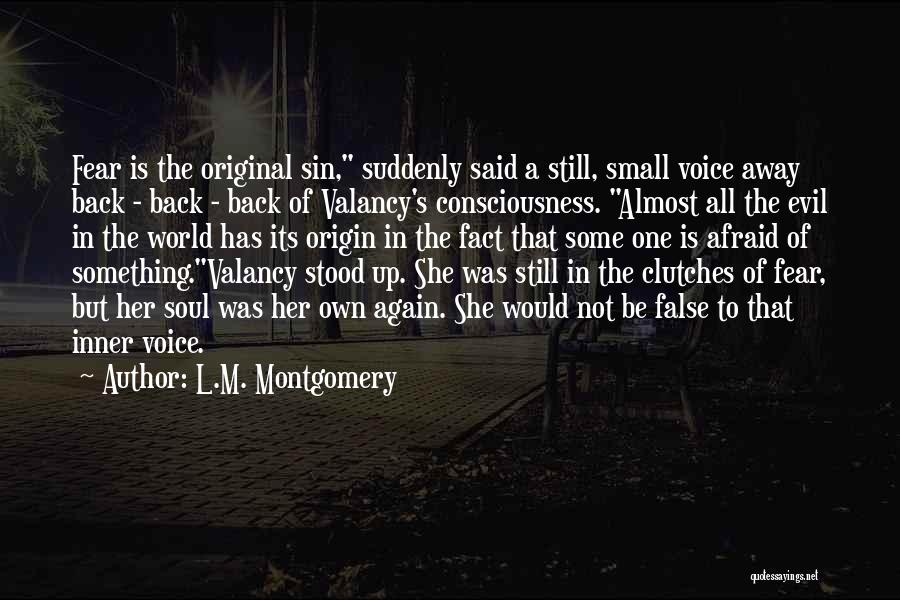 She Was Afraid Quotes By L.M. Montgomery