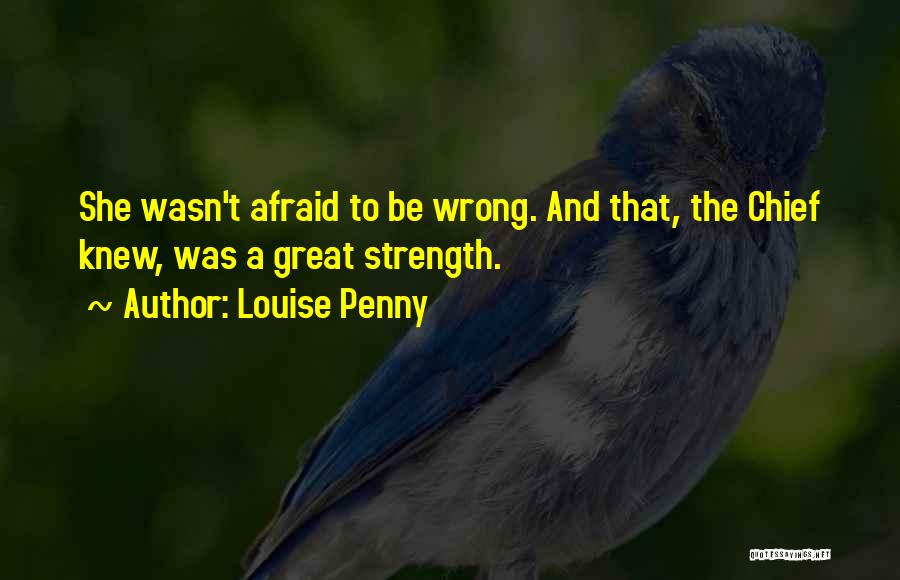 She Was Afraid Quotes By Louise Penny