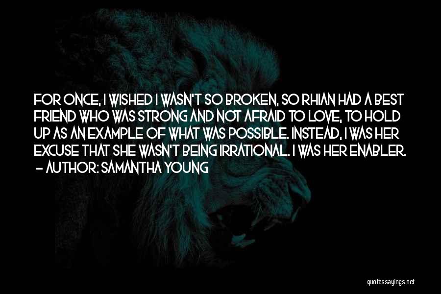 She Was Afraid To Love Quotes By Samantha Young