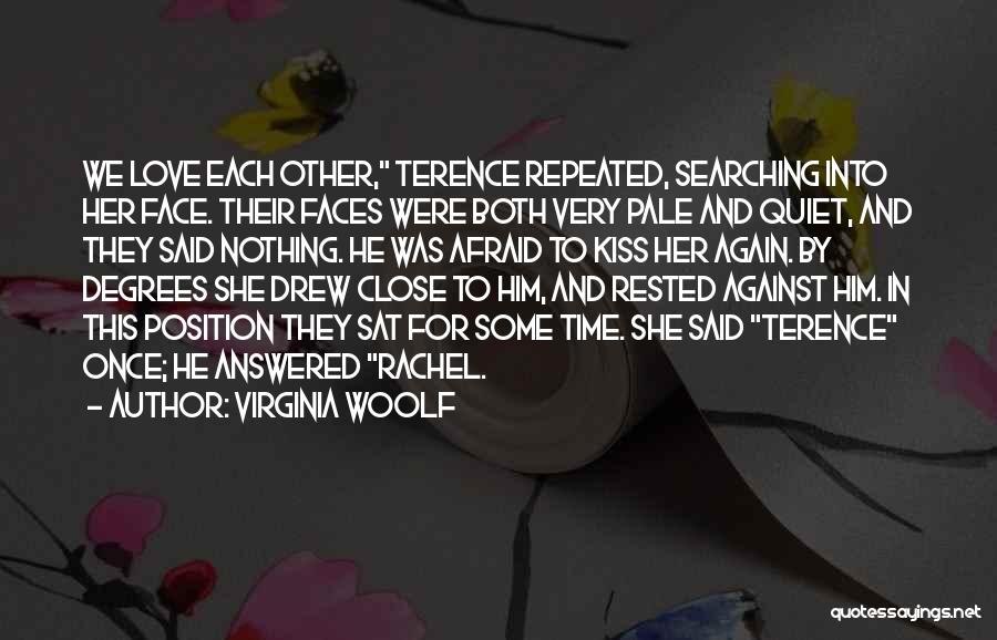 She Was Afraid To Love Quotes By Virginia Woolf