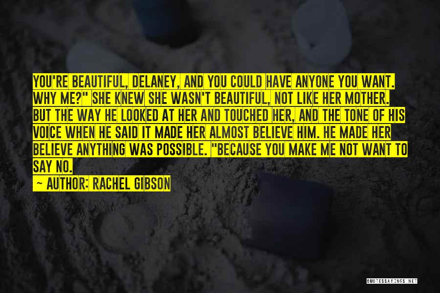 She Was Beautiful But Not Like Quotes By Rachel Gibson