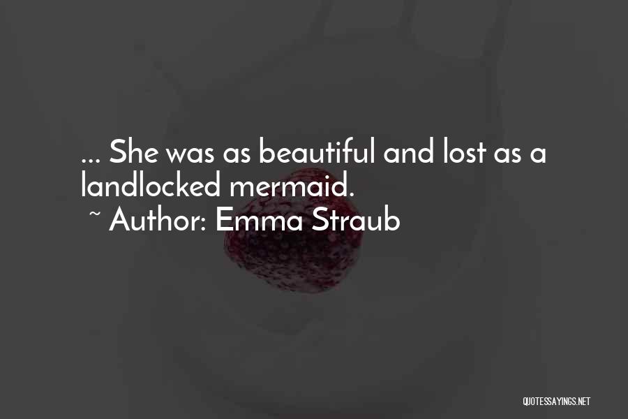 She Was Beautiful Quotes By Emma Straub