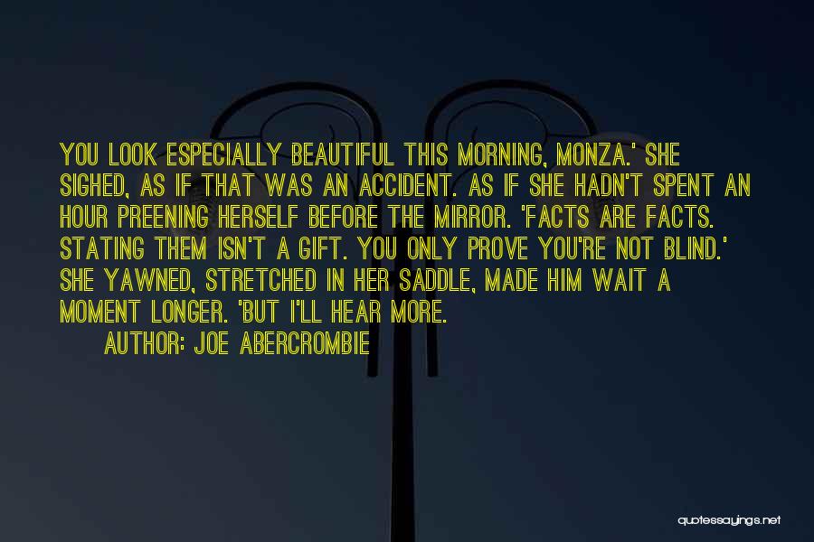 She Was Beautiful Quotes By Joe Abercrombie