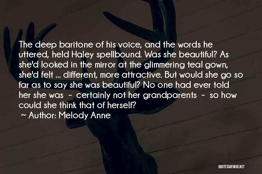 She Was Beautiful Quotes By Melody Anne