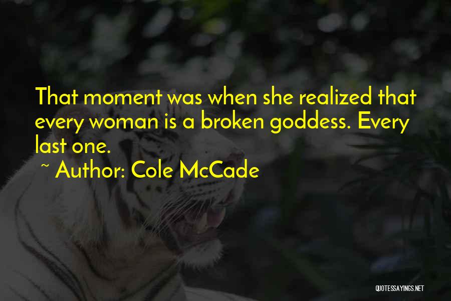 She Was Broken Quotes By Cole McCade