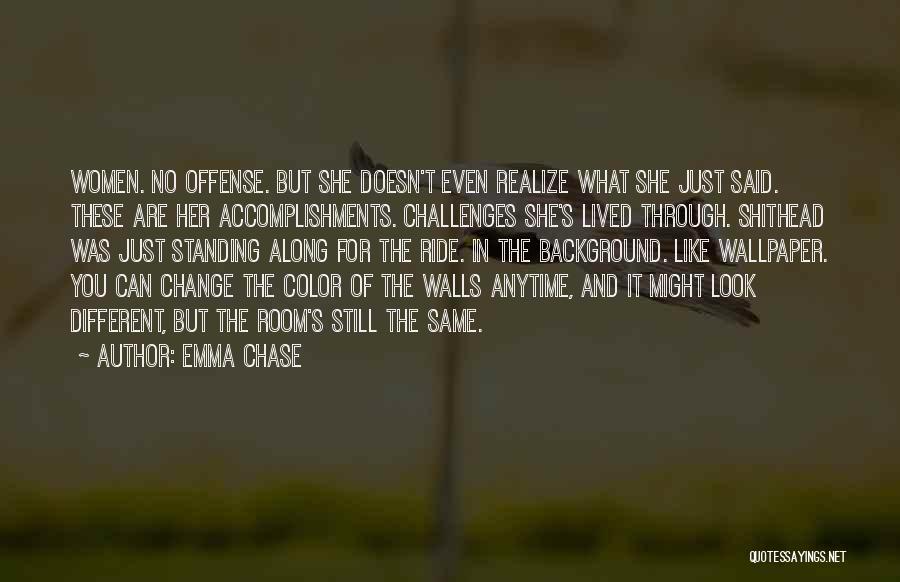 She Was Different Quotes By Emma Chase