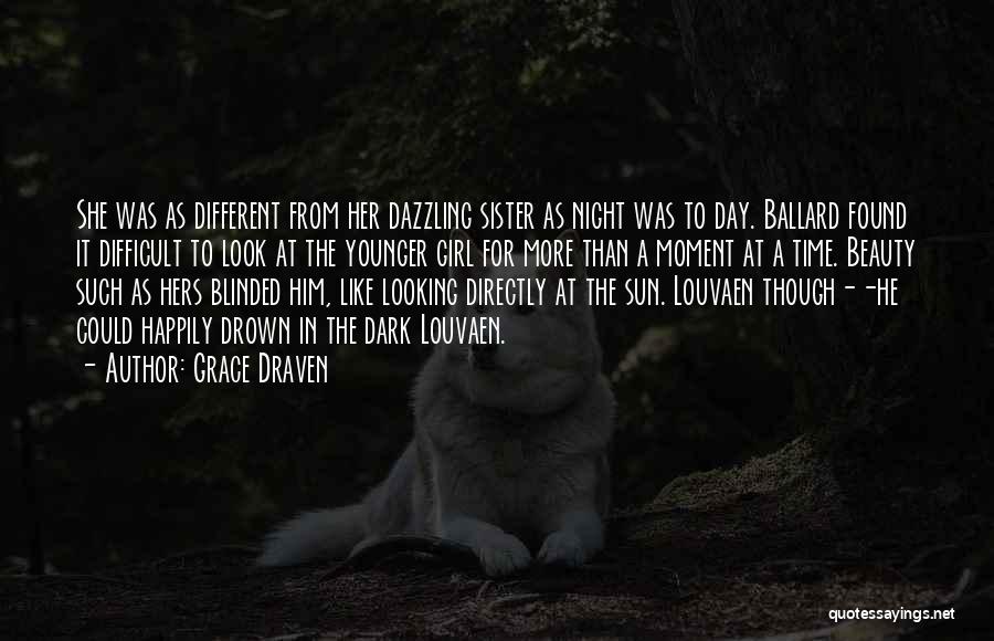 She Was Different Quotes By Grace Draven