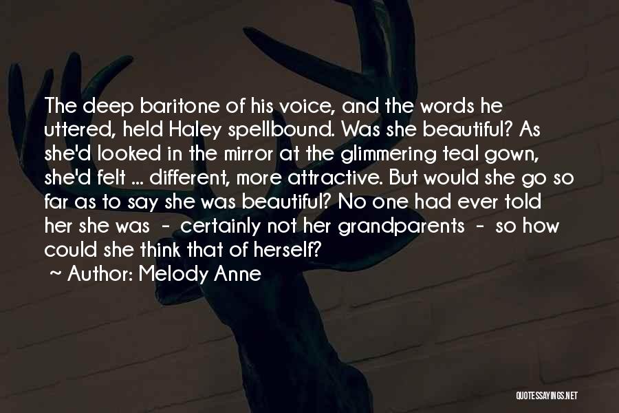 She Was Different Quotes By Melody Anne