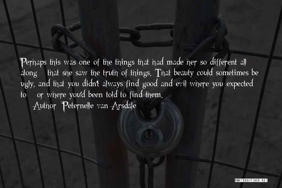 She Was Different Quotes By Peternelle Van Arsdale