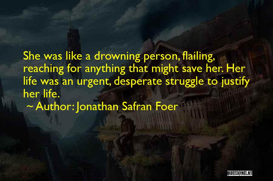 She Was Drowning Quotes By Jonathan Safran Foer
