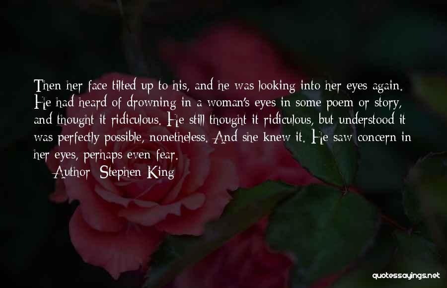 She Was Drowning Quotes By Stephen King