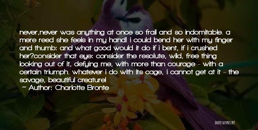 She Was Free Quotes By Charlotte Bronte