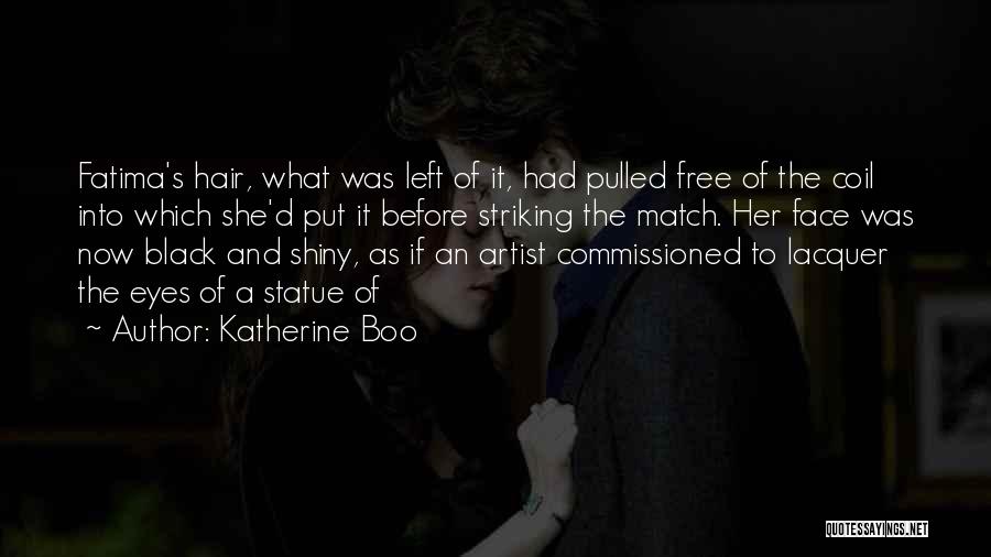 She Was Free Quotes By Katherine Boo
