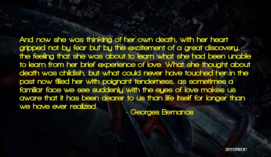 She Was Life Itself Quotes By Georges Bernanos She Was Life Itself Quotes By Georges Bernanos