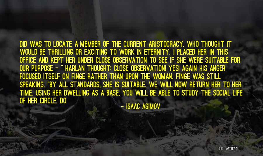She Was Life Itself Quotes By Isaac Asimov She Was Life Itself Quotes By Isaac Asimov
