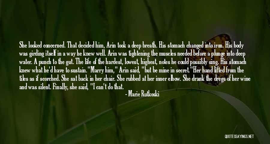 She Was Life Itself Quotes By Marie Rutkoski She Was Life Itself Quotes By Marie Rutkoski
