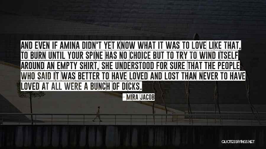 She Was Life Itself Quotes By Mira Jacob She Was Life Itself Quotes By Mira Jacob