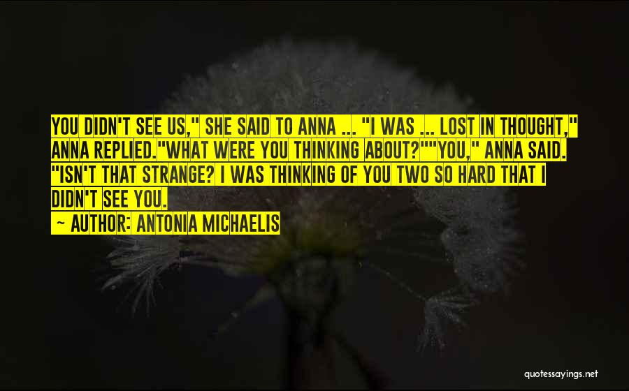 She Was Lost Quotes By Antonia Michaelis