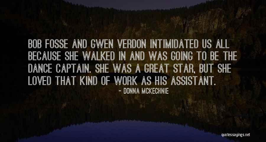 She Was Loved Quotes By Donna McKechnie