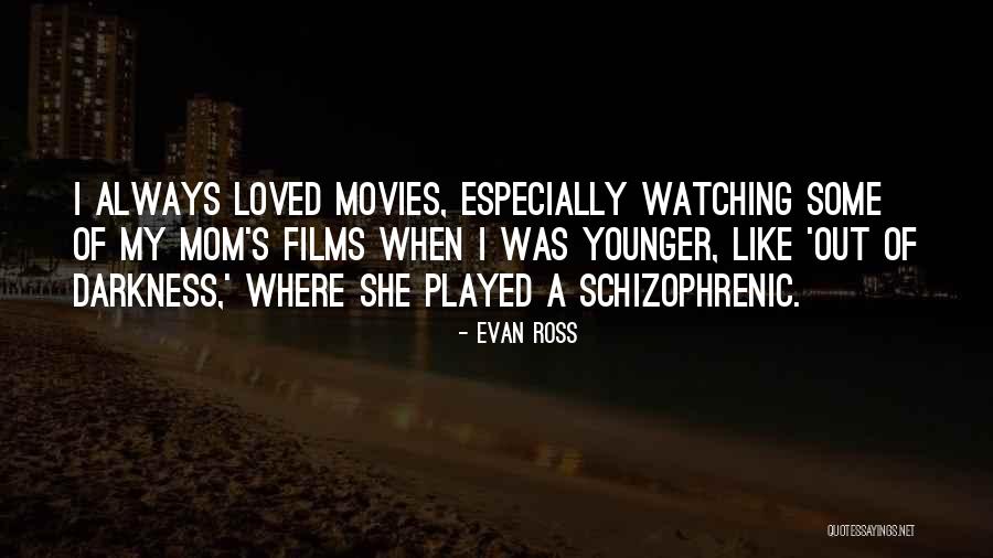 She Was Loved Quotes By Evan Ross